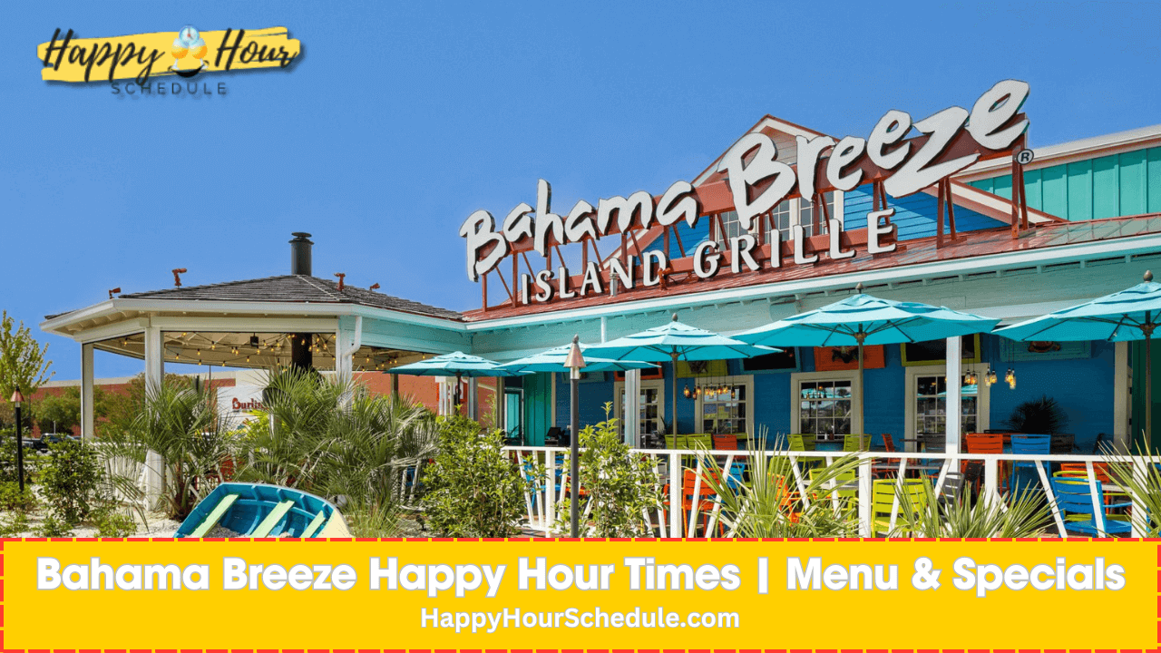 Bahama Breeze Happy Hour times and menu