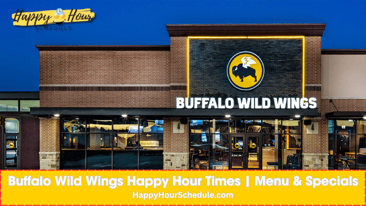 Buffalo Wild Wings Happy Hour Times⏳ Menu & Specials 2024