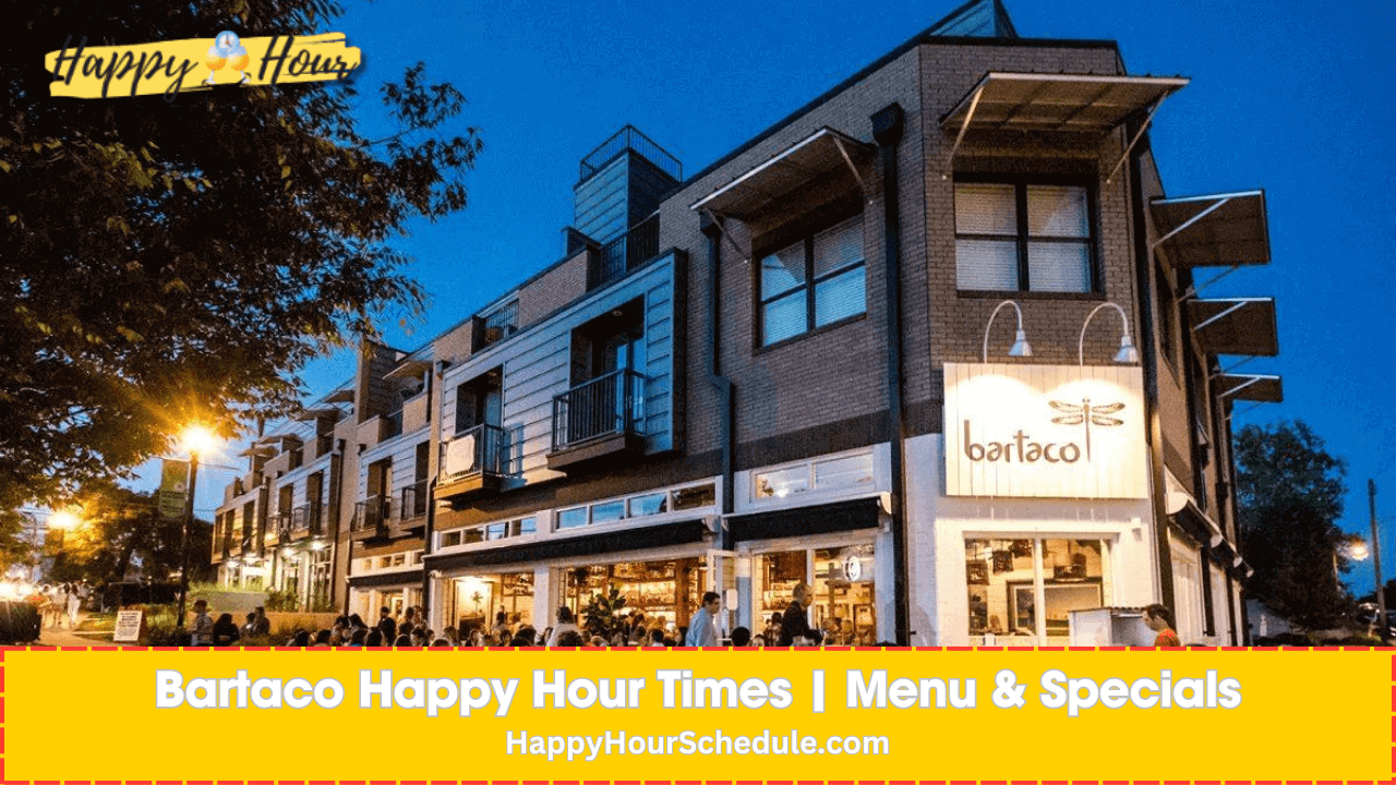 Bartaco Happy Hour menu, drinks and specials