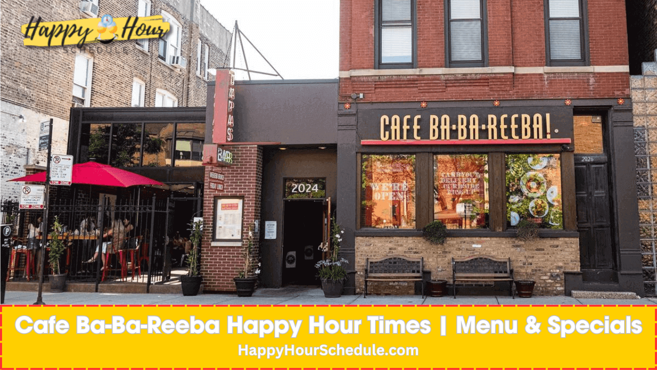 Cafe Ba-Ba-Reeba happy hour Times, menu specials, drink specials