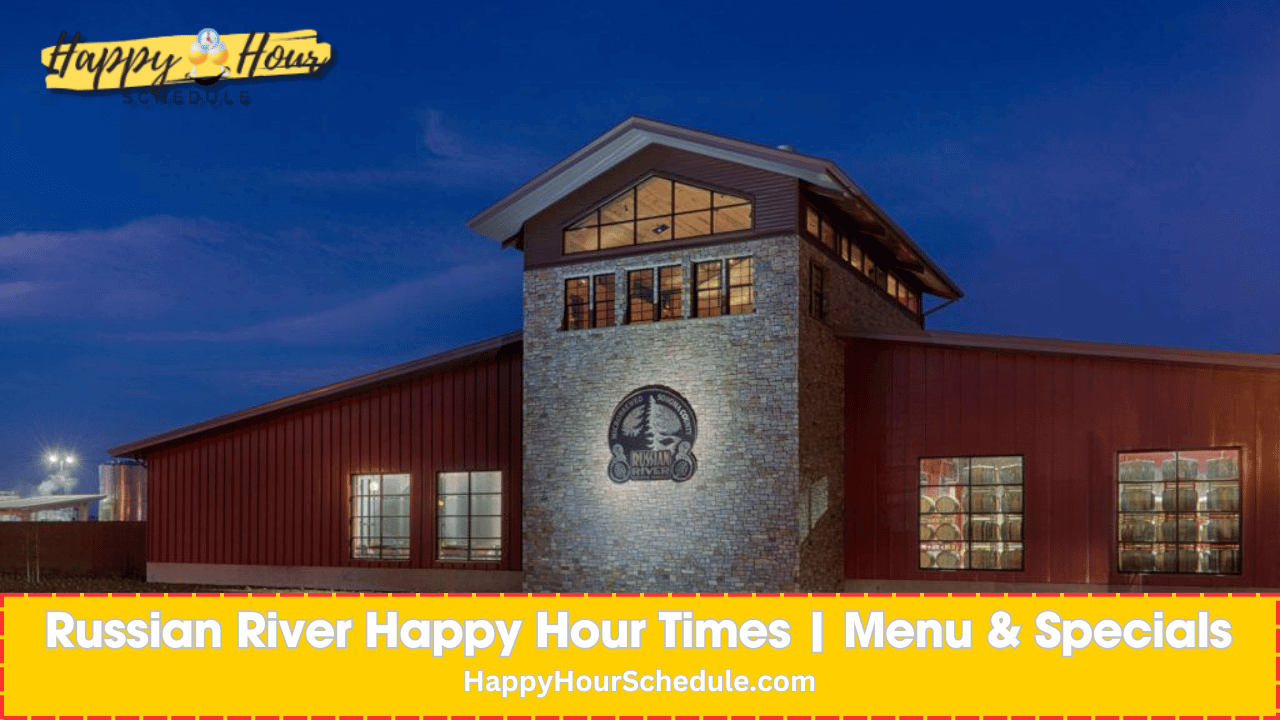 Russian River Brewery Happy Hour Times, menu specials, drink specials